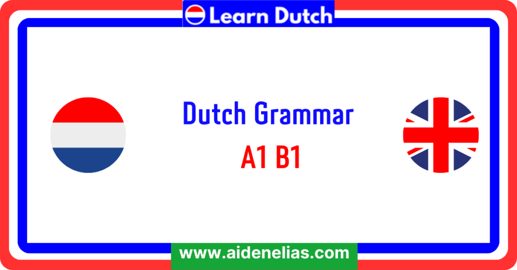 Dutch Grammar A1 B1