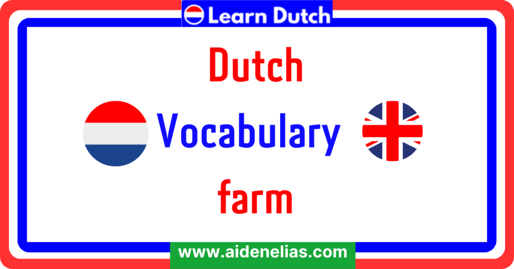 Dutch Vocabulary - farm