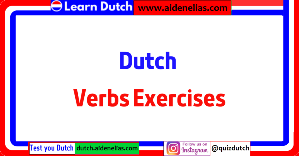 Dutch Verbs Exercises