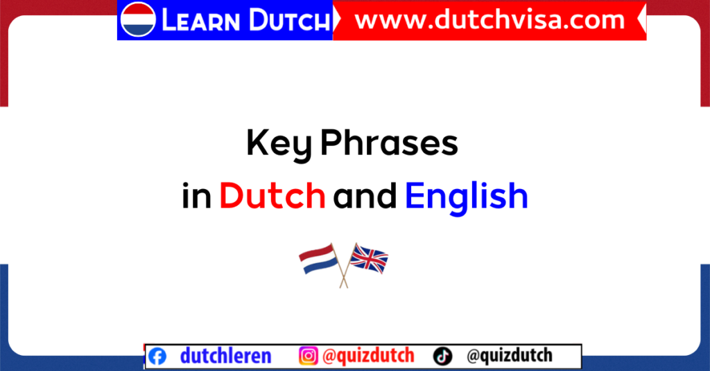 Key Phrases in Dutch and English